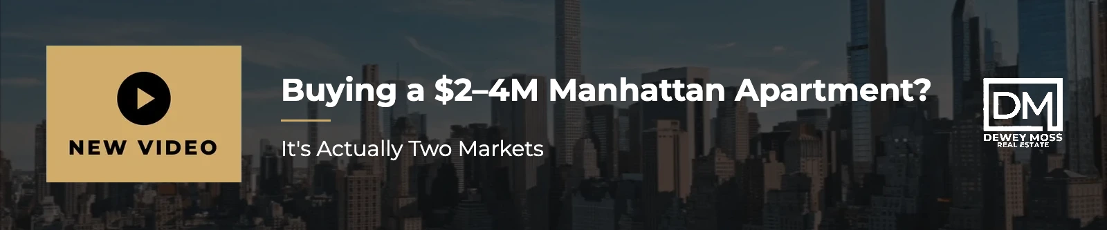 2-4M Manhattan apartment - Dewey Moss, Weichert Properties, on fresh vs. stale listings and being ready to buy